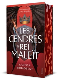 Les cendres i el rei maleït, Carissa Broadbent - COLUMNA EDICIONS