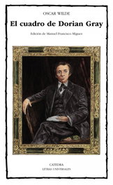 El cuadro de Dorian Gray, Oscar Wilde - CATEDRA