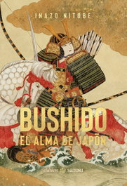 Bushido. El alma de Japón, Inazo Nitobe - SATORI EDICIONES