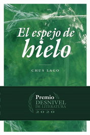 El espejo de hielo, María Jesús Lago Rey - DESNIVEL