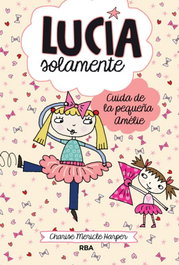 Cuida de la pequeña Amelie, Charise Mericle Harper - RBA MOLINO