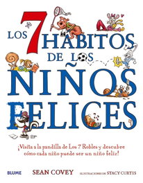 BLUME Los 7 hábitos de los niños felices, Sean Covey - BLUME