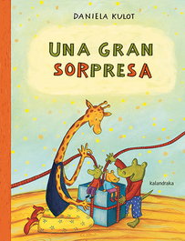 Una gran sorpresa, Daniela Kulot - KALANDRAKA