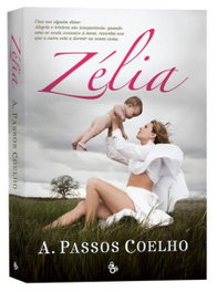 ZELIA, A. Passos Coelho - FRONTEIRA DO CAOS EDITORES