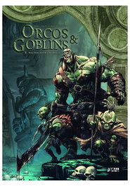 Yermo Ediciones Y Publicaciones, S.L. Orcos y Goblins 08: Machacador/Morogg