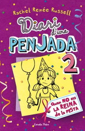 Diari d'una penjada 2. Quan no ets la reina de la festa, Rachel Renée Russell - ESTRELLA POLAR