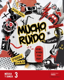 EDELVIVES, MUCHO RUIDO.MUSICA 3ºEP 22 FANFEST - EDELVIVES