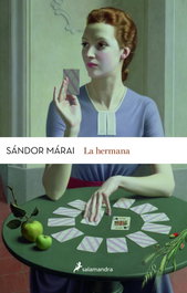 La hermana, Sandor Marai - Salamandra