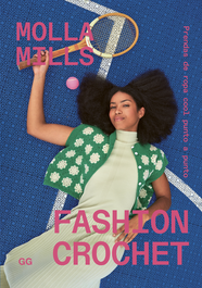 Fashion Crochet, Molla Mills - GUSTAVO GILI