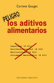 Aditivos alimentarios, los, Corinne Gouget - OBELISCO EDICIONES