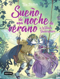 Destino Infantil, Sueño de una noche de verano - Tea Stilton