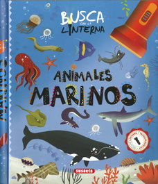 Busca con la linterna animales marinos, Susaeta Ediciones - SUSAETA EDICIONES