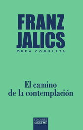 SIGUEME, El camino de la contemplacion, Franz Jalics - Nueva Alianza
