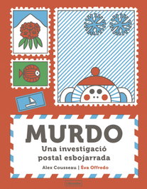 LIBROOKS, Murdo. Una investigació postal esbojarrada, Alex Cousseau - LIBROOKS
