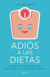 ZENITH Adiós a las dietas, Sandra Navó