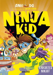 Ninja Kid 7 - ¡Juguetes ninja!, Anh Do - RBA MOLINO