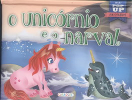 GIRASSOL EDIÇOES, O UNICORNIO E O NARVAL, AA.VV. - GIRASSOL EDIÇOES