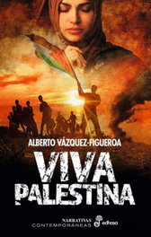 Viva Palestina, Alberto Vázquez-Figueroa - EDHASA EDITORIAL