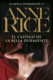 El castigo de la bella durmiente, Anne Rice - ZETA BOLSILLO