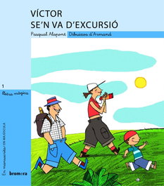 Victor se'n va d'excursio, Pasqual Alapont - BROMERA EDICIONS