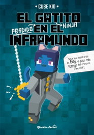 PLANETA JUNIOR, El gatito ninja perdido en el Inframundo - PLANETA JUNIOR