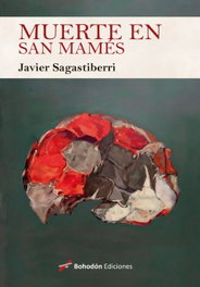 BOHODON, Muerte en San Mamés, Javier Sagastiberri - Ébano
