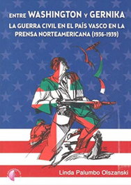 Entre Washington y Gernika, Linda Palumbo Olszanski - BETA III MILENIO