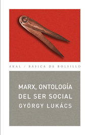 Marx. Ontología del ser social, György Lukács - AKAL