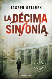 La décima sinfonía, Joseph Gelinek - DEBOLSILLO