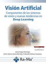 RA-MA, VISION ARTIFICIAL. COMPONENTES DE LOS SISTEMAS DE VISION Y NUEVAS TEND
