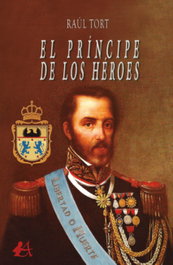 El principe de los heroes, Raul Tort - EDITORIAL ADARVE