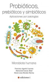 EDICIONES I, PROBIÓTICOS, PREBIÓTICOS Y SIMBIÓTICOS
