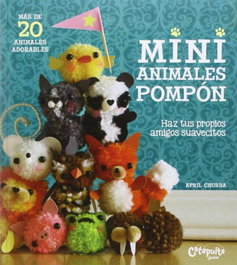 Minianimales Pompón, April Chorba - Catapulta Editores
