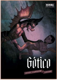 Gótico, Jordi Carrión y Sagar - Norma Editorial