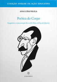EDIÇOES COSMOS, Poética do Corpo (Imaginário e Representação Física n' os Maias de Eça Queirós)