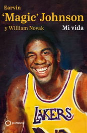Mi vida, Earvin 'Magic' Johnson - GEOPLANETA