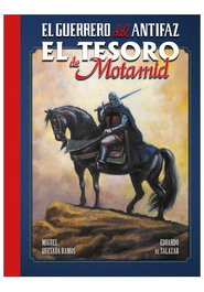 El Guerrero Del Antifaz : El Tesoro de Motamid
