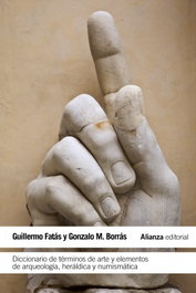 ALIANZA, Diccionario de términos de arte y elementos de arqueología, heráldica y numismática, Guillermo Fatás y Gonzalo M. Borrás - ALIANZA