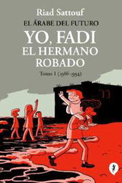 Penguin Random House Grupo Editorial, S.A.U. Yo, Fadi. El hermano robado. Tomo 01 (1986-1994)