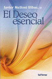 El Deseo esencial, Javier Melloni Ribas SJ - SALTERRAE
