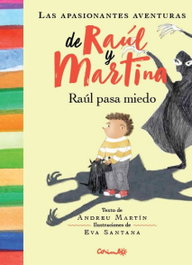 Raúl pasa miedo, Andreu Martín - CORIMBO EDITORIAL S.L. Earth