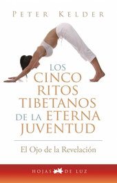 Los cinco ritos tibetanos eterna juventud, Peter Kelder - SIRIO EDITORIAL