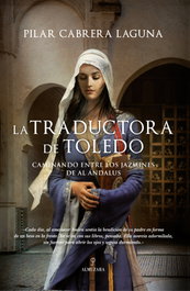 La traductora de Toledo, Pilar Cabrera Laguna - ALMUZARA EDITORIAL