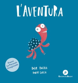 L'aventura, Roser Rovira Riera - BULLENT