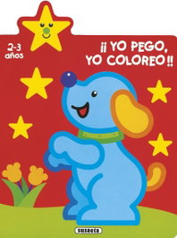 SUSAETA EDICIONES, ¡Yo pego, yo coloreo! 2-3 años