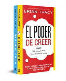 DEBOLSILLO Pack El poder de creer (Si lo crees, lo creas y Toma el control de tu vida), Brian Tracy