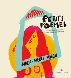 EL CEP I LA NANSA, Petits poemes, Maria-Mercè Marçal - EL CEP I LA NANSA