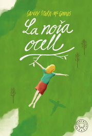 La noia ocell, Sandy Stark-McGinnis - BLACKIE BOOKS