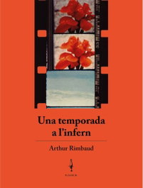 Una temporada a l'infern, Arthur Rimbaud - FLANEUR