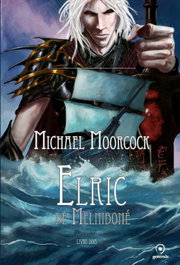 Elric de Melniboné, Michael Moorcock - EVORA